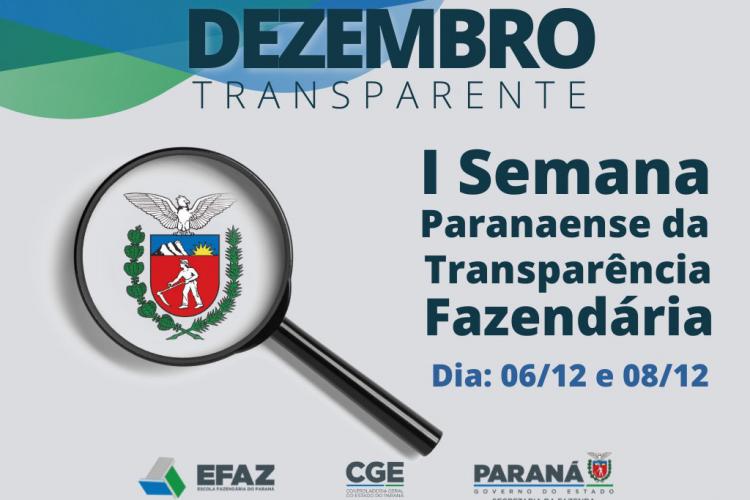 Estado promove a 1ª Semana Paranaense da Transparência Fazendária a partir de segunda