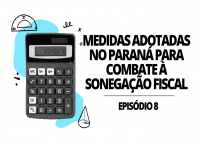 Medidas adotadas no Estado do Paraná para combate à sonegação fiscal