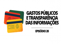 Controle social dos Gastos Públicos e Transparência das informações
